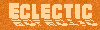 eclectic.gif (1295 bytes)